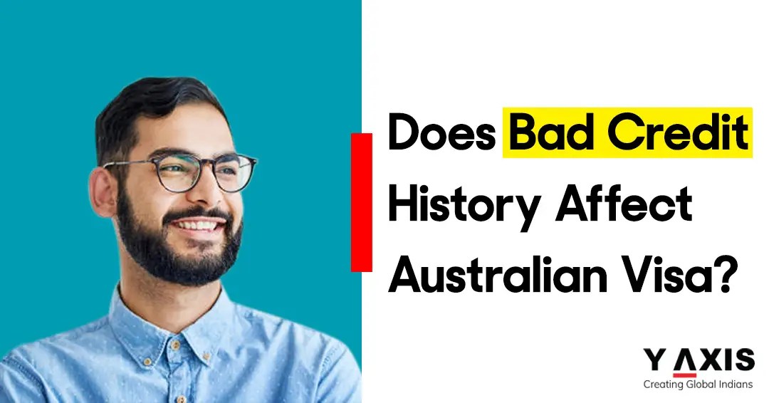 Will Bad Credit Affect Your Australian Visa?